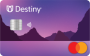 Destiny Mastercard&reg;
