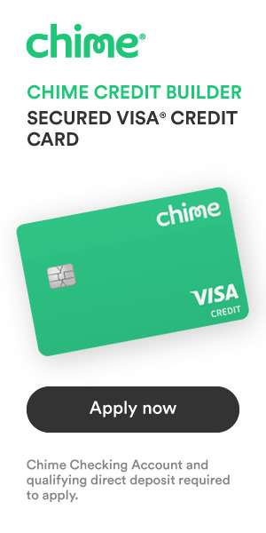 Chime Secured Credit Builder Visa® Credit Card
